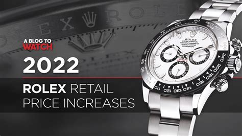 2022 rolex prediction|2022 rolex price increase.